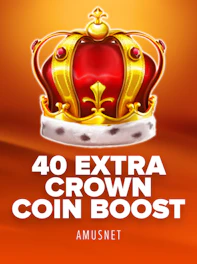 40 Extra Crown Coin Boost
