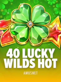 40 Lucky Wilds Hot