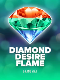 Diamond Desire Flame