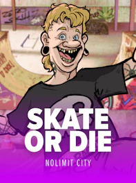 Skate or Die