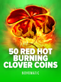 50 Red Hot Burning Clover Coins