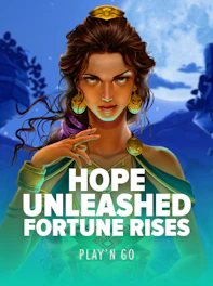 Hope Unleashed Fortune Rises