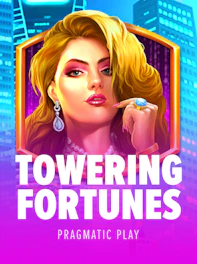 Towering Fortunes