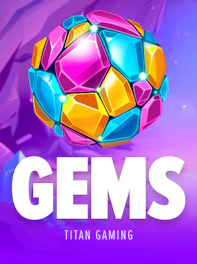 Gems