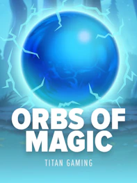 Orbs of Magic